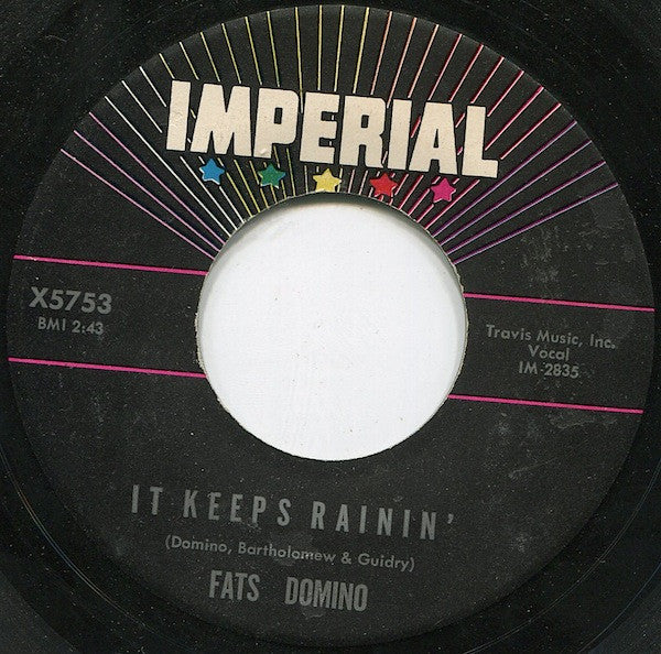 Fats Domino : It Keeps Rainin' / I Just Cry (7")