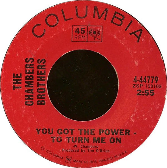 The Chambers Brothers : You Got The Power To Turn Me On / Are You Ready (7")