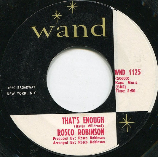 Roscoe Robinson : That's Enough / One More Time (7", Single, Styrene)