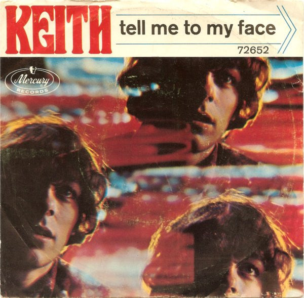 Keith (2) : Tell Me To My Face / Pretty Little Shy One (7", Styrene)