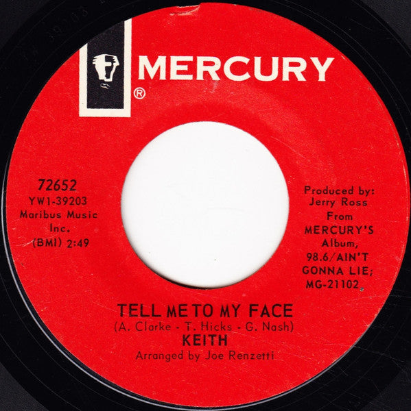 Keith (2) : Tell Me To My Face / Pretty Little Shy One (7", Styrene)