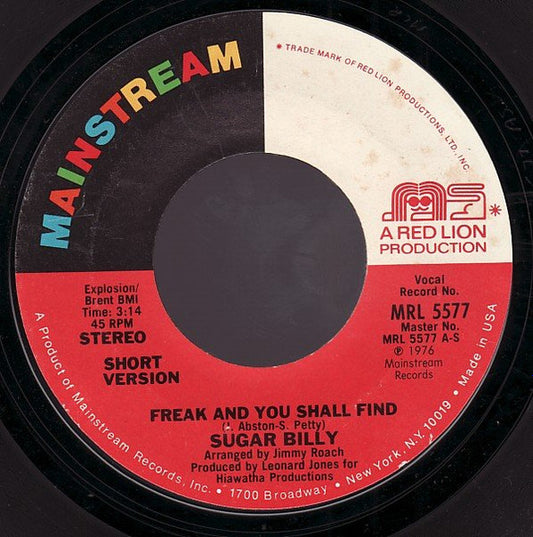 Sugar Billy Garner : Freak And You Shall Find (7")