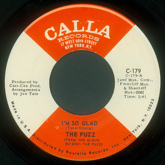 The Fuzz (4) : I'm So Glad (7", Roc)