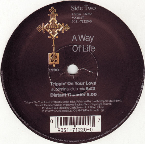 A Way Of Life : Trippin' On Your Love (12")