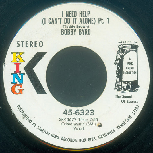 Bobby Byrd : I Need Help (I Can't Do It Alone) (7")