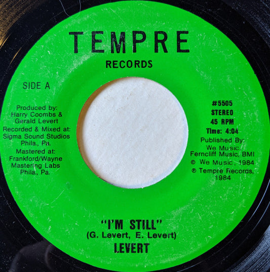 Levert : I'm Still / I Want Too (7")
