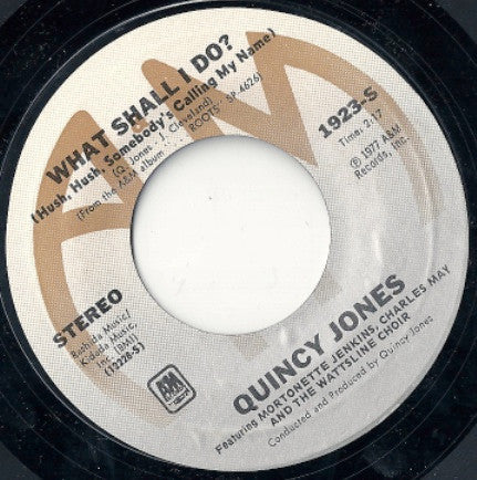 Quincy Jones : What Shall I Do ? / Oh Lord, Come By Here (7")