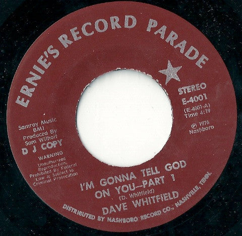 Dave Whitfield : I'm Gonna Tell God On You (7", Promo)