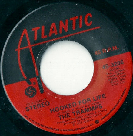 The Trammps : Hooked For Life (7", PL)