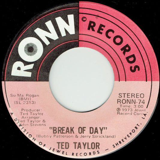 Ted Taylor : Break Of Day / Fair Weather Woman (7")