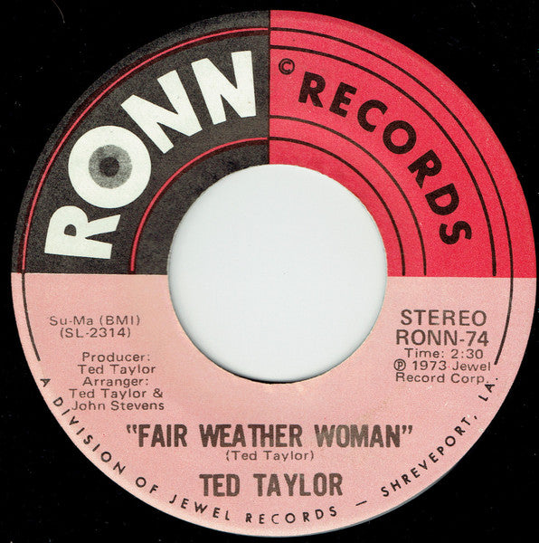 Ted Taylor : Break Of Day / Fair Weather Woman (7")