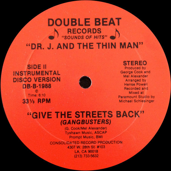 Dr. J. And The Thin Man : Give The Streets Back (Gangbusters) (12")