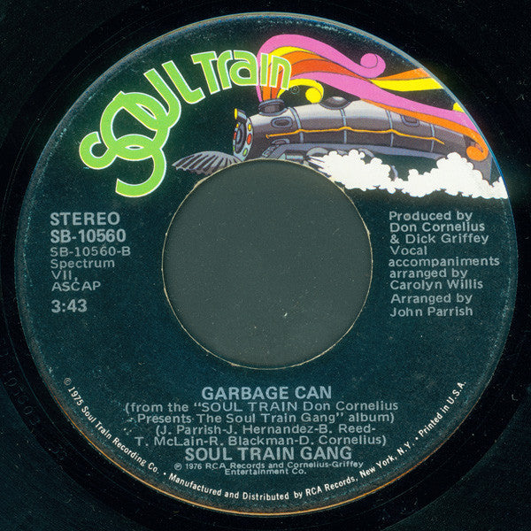 Soul Train Gang (2) : Searchin' For Another Love / Garbage Can (7")