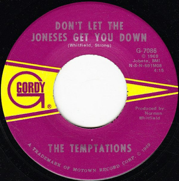 The Temptations : Don't Let The Joneses Get You Down (7", Single, Ame)