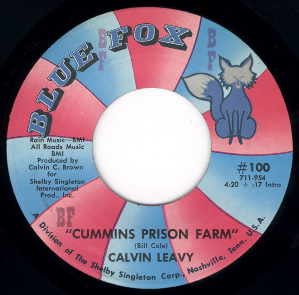 Calvin Leavy : Cummins Prison Farm / Brought You To The City (7", Single)