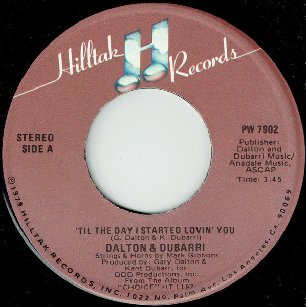 Dalton & Dubarri : 'Til The Day I Started Lovin' You (7", Gol)