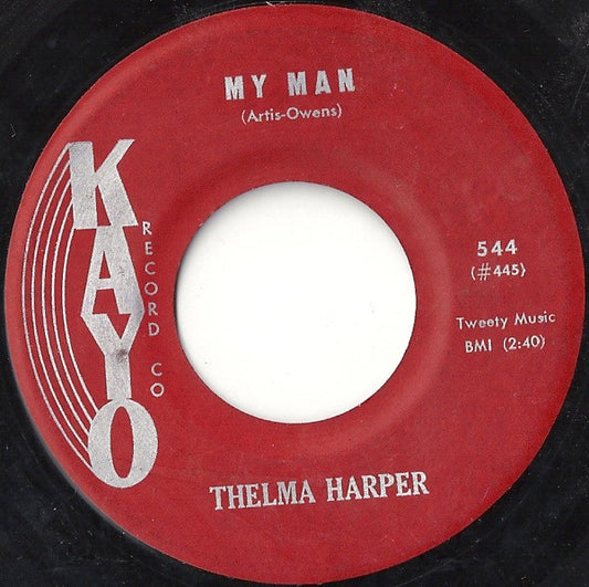 Thelma Harper : My Man / Without Love (7")