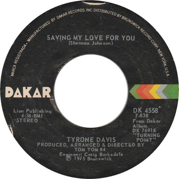 Tyrone Davis : Saving My Love For You / I Can't Bump (Pt 2) (7")