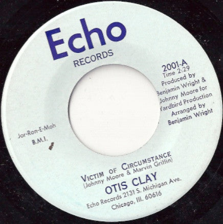 Otis Clay : Victim Of Circumstance / Good Lovin' (7")