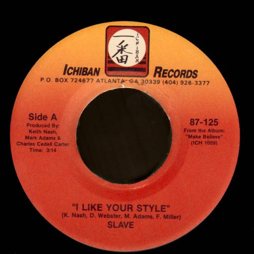 Slave : I Like Your Style (7")