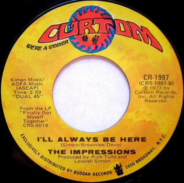 The Impressions : Finally Got Myself Together (I'm A Changed Man) / I'll Always Be Here (7", Single, Styrene, Mon)