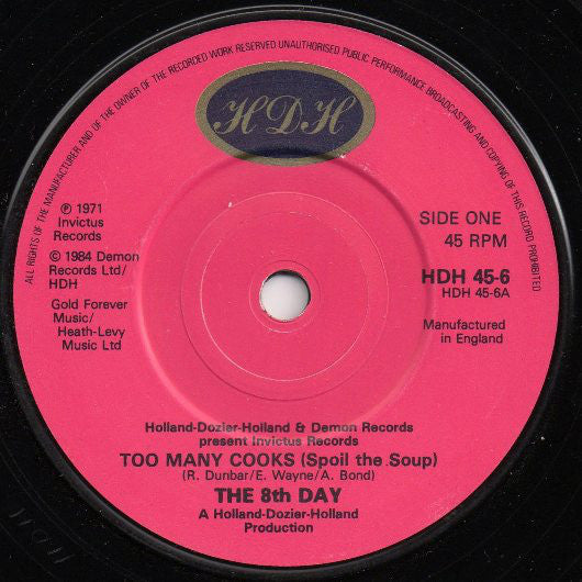 The 8th Day : Too Many Cooks (Spoil The Soup) (7", Single)