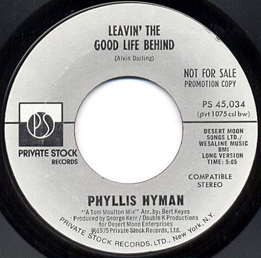 Phyllis Hyman : Leavin' The Good Life Behind (7", Single, Promo)