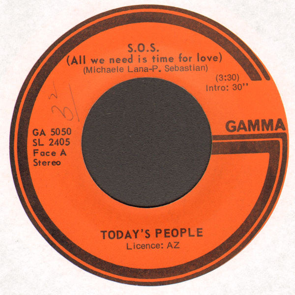 Today's People (2) : S.O.S. (All We Need Is Time For Love) (7")