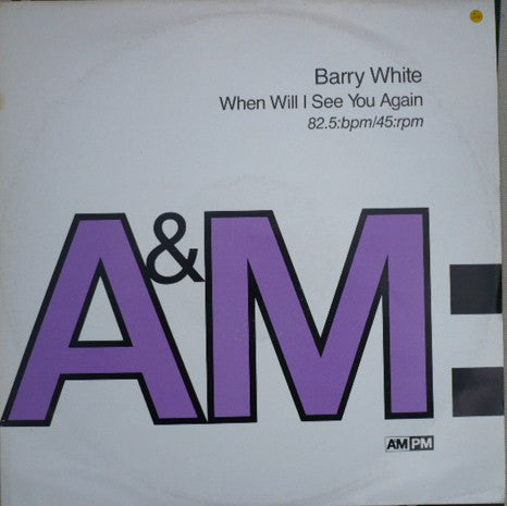 Barry White : When Will I See You Again (12", Promo)