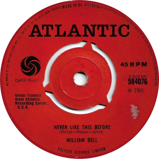 William Bell : Never Like This Before (7", Single)