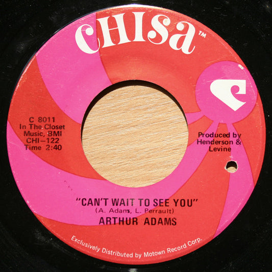 Arthur Adams : Can't Wait To See You / It's Private Tonight (7", Single)