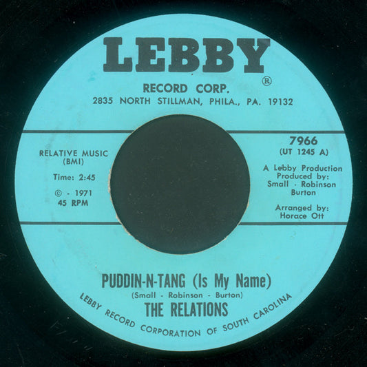 Relations (3) : Puddin-N-Tang (Is My Name) (7")