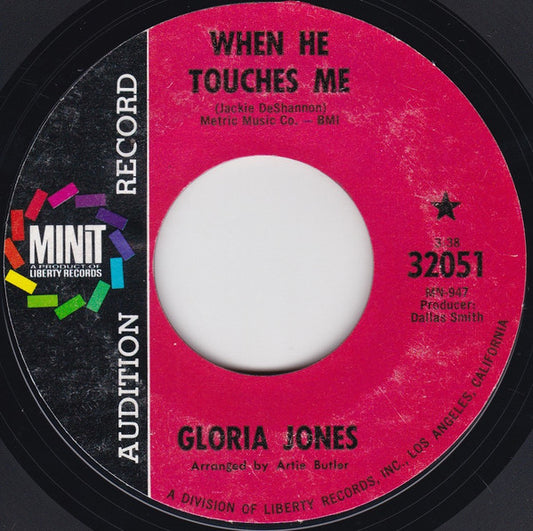 Gloria Jones : When He Touches Me / Look What You Started (7", Promo, Styrene, All)
