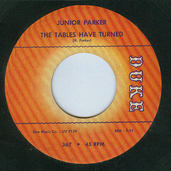 Junior Parker* : Yonders Wall / The Tables Have Turned (7")
