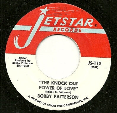 Bobby Patterson : The Knock Out Power Of Love / The Trial Of Mary Maguire (7", Single)