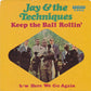 Jay & The Techniques : Keep The Ball Rollin' / Here We Go Again (7", Single)