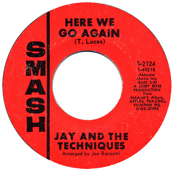 Jay & The Techniques : Keep The Ball Rollin' / Here We Go Again (7", Single)