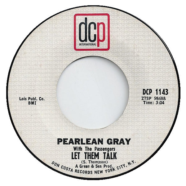 Pearlean Gray With The Passengers (4) : Let Them Talk (7")