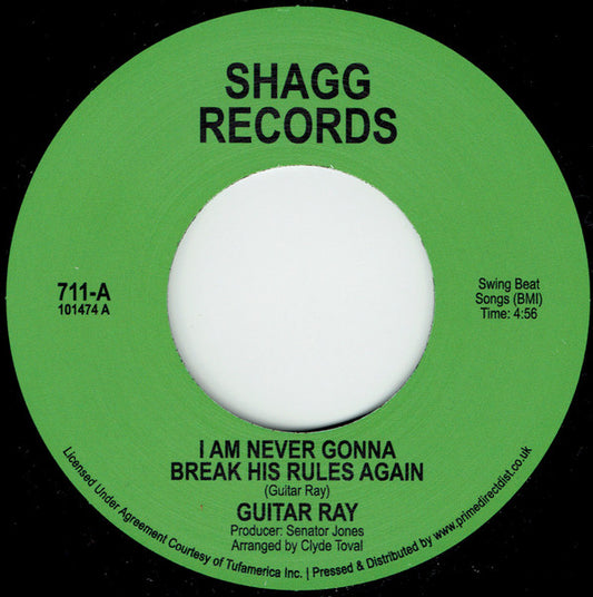 Guitar Ray : I Am Never Gonna Break His Rules Again (7", Single, RE)