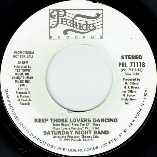 Saturday Night Band : Keep Those Lovers Dancing (7", Single, Promo, Styrene)