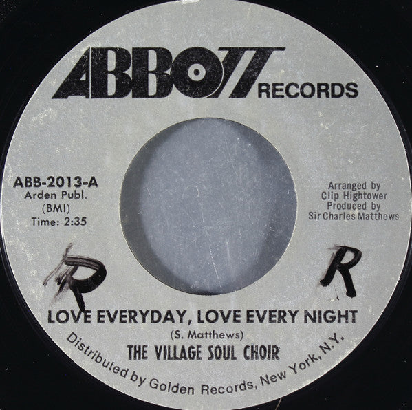 The Village Soul Choir : Love Everyday, Love Every Night (7", Styrene)