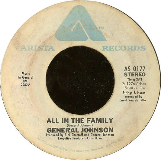 General Johnson : All In The Family / Ready, Willing And Able (7")
