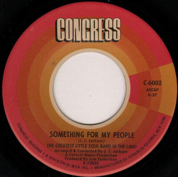 The Greatest Little Soul Band In The Land : Something For My People / Win, Lose, Or Draw (7")