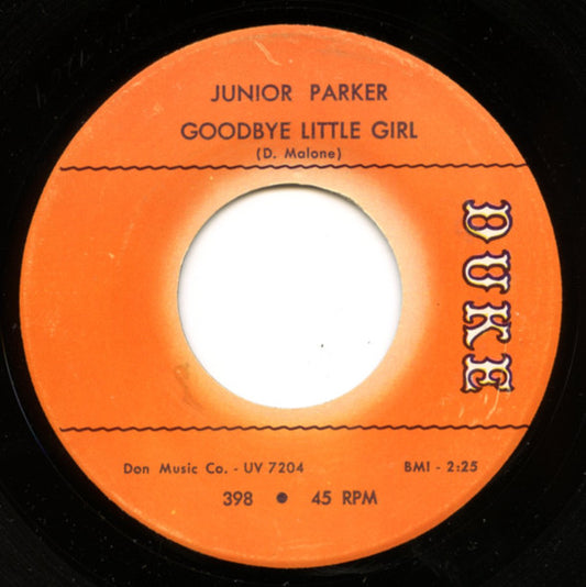 Junior Parker* : Goodbye Little Girl / Walking The Floor Over You (7")