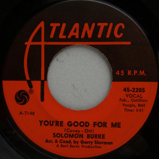 Solomon Burke : You're Good For Me  (7", Single)