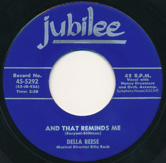 Della Reese : And That Reminds Me / I Cried For You (7", Single)