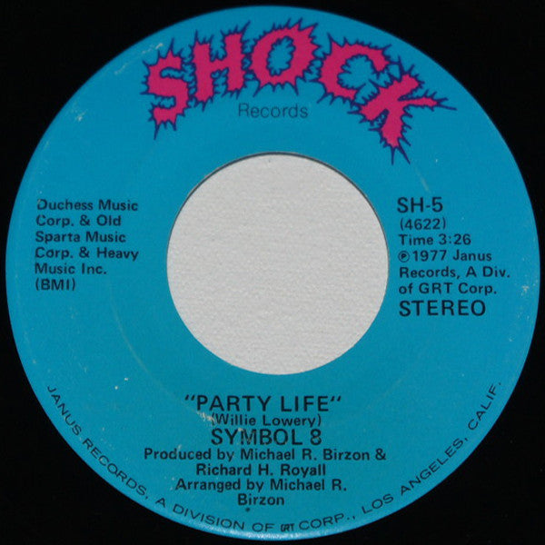 Symbol 8 : Party Life / Who's That Sexy Lady (7", Single)