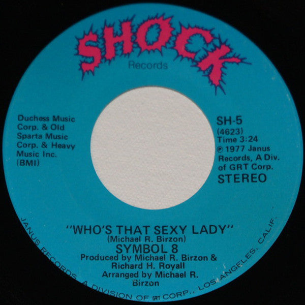 Symbol 8 : Party Life / Who's That Sexy Lady (7", Single)