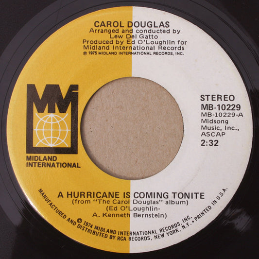 Carol Douglas : A Hurricane Is Coming Tonite (7")