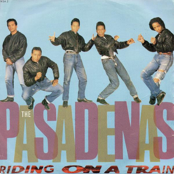 The Pasadenas : Riding On A Train (7", Single)